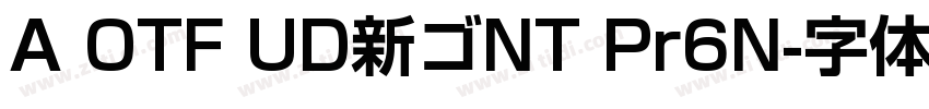 A OTF UD新ゴNT Pr6N字体转换